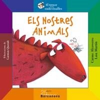 NOSTRES ANIMALS, ELS | 9788448917487 | ALCOVERRO, C.; MARTIN, L.; QUERALT, C. (IL.) | Llibreria La Gralla | Librería online de Granollers