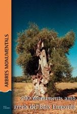 290 MONUMENTS AMB ARRELS DEL BAIX EMPORDA (ARBRES MONUMENTAL | 9788488144065 | MADRENAS I BAHÍ, LLUÍS | Llibreria La Gralla | Llibreria online de Granollers
