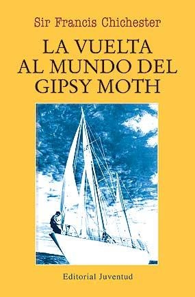 VUELTA AL MUNDO DEL GIPSY MOTH, LA | 9788426107442 | CHICHESTER, SIR FRANCIS | Llibreria La Gralla | Librería online de Granollers