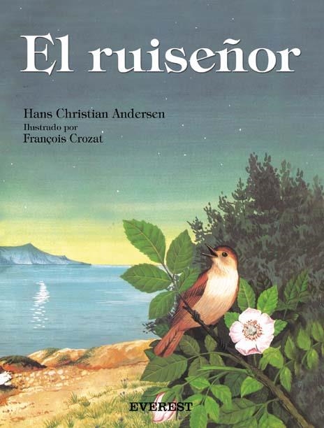 RUISEÑOR, EL (CUENTOS DE HADAS) | 9788424116880 | ANDERSEN, HANS CHRISTIAN / CROZAT, FRANÇOIS | Llibreria La Gralla | Llibreria online de Granollers
