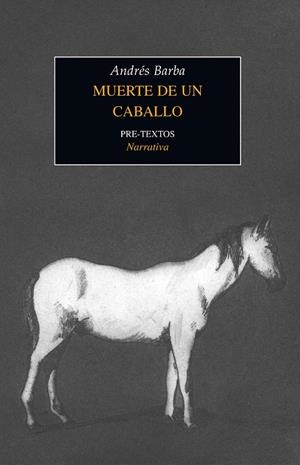 MUERTE DE UN CABALLO | 9788492913954 | BARBA, ANDRÉS | Llibreria La Gralla | Llibreria online de Granollers