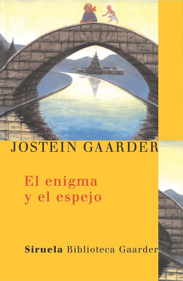 ENIGMA Y EL ESPEJO (TRES EDADES - BIBLIO. GAARDER 6) | 9788478448487 | GAARDER, JOSTEIN | Llibreria La Gralla | Librería online de Granollers