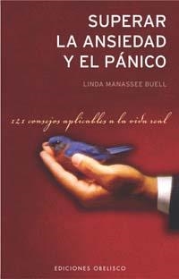 SUPERAR LA ANSIEDAD Y EL PANICO | 9788497771757 | MANASSEE BUELL, LINDA | Llibreria La Gralla | Llibreria online de Granollers
