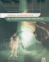 TECNICA QUIROPRACTICA DE LAS ARTICULACIONES PERIFERICAS | 9788480198066 | BROOME, RAYMOND T. | Llibreria La Gralla | Librería online de Granollers