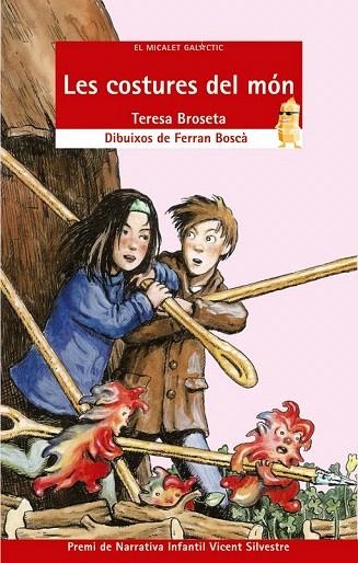 COSTURES DEL MON, LES (EL MICALET GALACTIC 112) | 9788476609606 | BROSETA, TERESA | Llibreria La Gralla | Librería online de Granollers