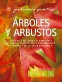 ARBOLES Y ARBUSTOS (JARDINERIA PRACTICA) | 9788480765640 | RUSHFORTH, KEITH | Llibreria La Gralla | Llibreria online de Granollers