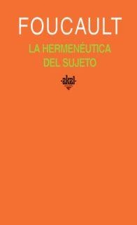 HERMENEUTICA DEL SUJETO, LA | 9788446017721 | FOUCAULT, MICHEL | Llibreria La Gralla | Librería online de Granollers