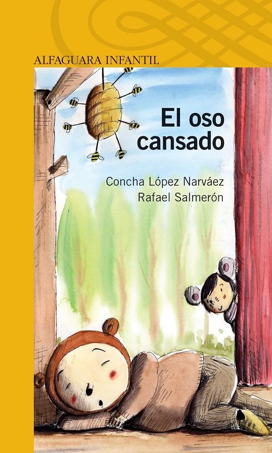 OSO CANSADO, EL (AMARILLO - 6 AÑOS) | 9788420467641 | LOPEZ NARVAEZ, CONCHA / SALMERON, RAFAEL | Llibreria La Gralla | Librería online de Granollers