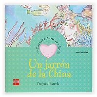JARRON DE LA CHINA, UN (CUENTOS PARA SENTIR) | 9788434823167 | IBARROLA, BEGOÑA | Llibreria La Gralla | Llibreria online de Granollers