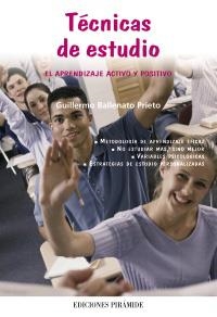 TECNICAS DE ESTUDIO. EL APRENDIZAJE ACTIVO Y POSITIVO | 9788436819359 | BALLENATO PRIETO, GUILLERMO | Llibreria La Gralla | Llibreria online de Granollers