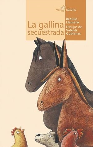 GALLINA SECUESTRADA, LA | 9788495722843 | LLAMERO, BRAULIO | Llibreria La Gralla | Librería online de Granollers