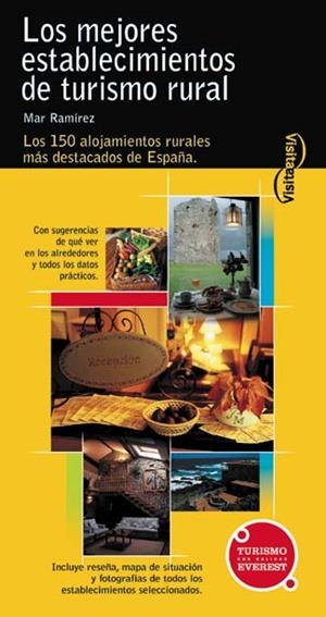 MEJORES ESTABLECIMIENTOS DE TURISMO RURAL, LOS. VISITA 05 | 9788424104108 | RAMIREZ, MAR | Llibreria La Gralla | Librería online de Granollers