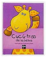 CUCU-TRAS DE LA SELVA | 9788467504439 | FERRI, FRANCESCA | Llibreria La Gralla | Librería online de Granollers