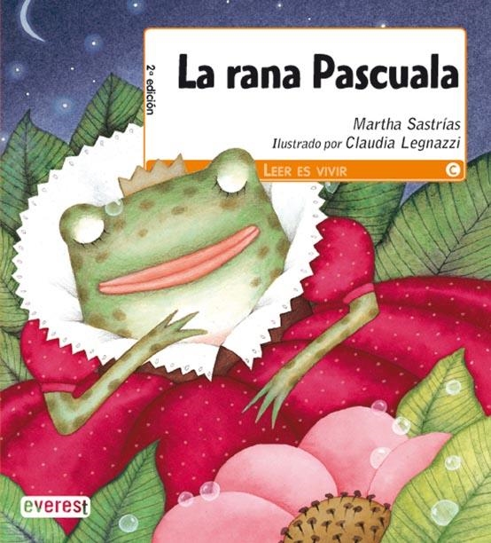 RANA PASCUALA, LA (MONTAÑA ENCANTADA) | 9788424187781 | SASTRIAS, MARTHA / LEGNAZZI, CLAUDIA | Llibreria La Gralla | Librería online de Granollers