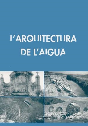 ARQUITECTURA DE L'AIGUA, L' | 9788497791502 | DIVERSOS | Llibreria La Gralla | Librería online de Granollers