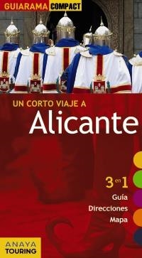 ALICANTE GUIARAMA COMPACT 2011 | 9788497769846 | ESTEVE RAMÍREZ, FRANCISCO/AVISÓN MARTÍNEZ, JUAN PABLO/DURO PÉREZ, RUBÉN/HERNÁNDEZ COLORADO, ARANTXA/ | Llibreria La Gralla | Llibreria online de Granollers
