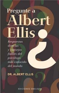 PREGUNTE A ALBERT ELLIS | 9788497771948 | ELLIS, DR. ALBERT | Llibreria La Gralla | Llibreria online de Granollers