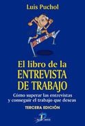 LIBRO DE LA ENTREVISTA DE TRABAJO, EL | 9788479786977 | PUCHOL, LUIS | Llibreria La Gralla | Librería online de Granollers