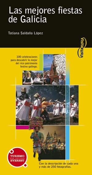 MEJORES FIESTAS DE GALICIA, LAS | 9788424105112 | SALDAÑA LOPEZ, TATIANA | Llibreria La Gralla | Librería online de Granollers