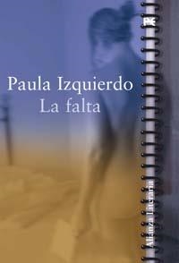 FALTA, LA | 9788420643441 | IZQUIERDO, PAULA | Llibreria La Gralla | Librería online de Granollers
