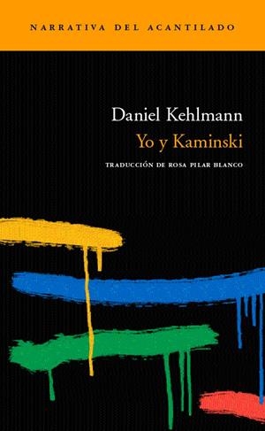 YO Y KAMISNKI (NARRATIVA 85) | 9788496489066 | KEHLMANN, DANIEL | Llibreria La Gralla | Librería online de Granollers