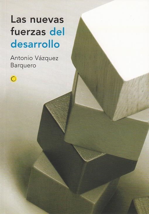 NUEVAS FUERZAS DEL DESARROLLO, LAS | 9788495348166 | VAZQUEZ BARQUERO, ANTONIO | Llibreria La Gralla | Llibreria online de Granollers