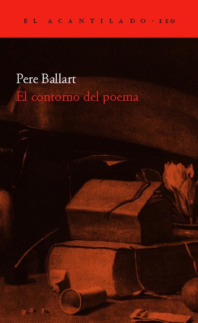 CONTORNO DEL POEMA, EL (ACANTILADO 110) | 9788496489035 | BALLART, PERE | Llibreria La Gralla | Librería online de Granollers
