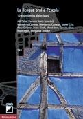 LLENGUA ORAL A L'ESCOLA, LA | 9788478273812 | PALOU, JULI / BOSCH, CARMINA (COORD.) | Llibreria La Gralla | Llibreria online de Granollers