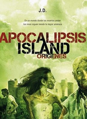 APOCALIPSIS ISLAND 2 ORIGENES | 9788493814335 | J.D. | Llibreria La Gralla | Librería online de Granollers