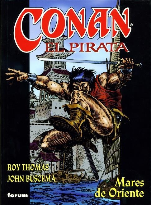 CONAN EL PIRATA VOL. 2: MARES DE ORIENTE | 9788467409758 | THOMAS, ROY / BUSCEMA, JOHN | Llibreria La Gralla | Llibreria online de Granollers