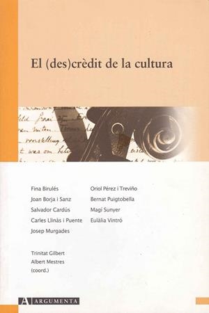 DESCREDIT DE LA CULTURA, EL | 9788496349049 | GILBERT, TRINITAT/MESTRES, ALBERT | Llibreria La Gralla | Llibreria online de Granollers