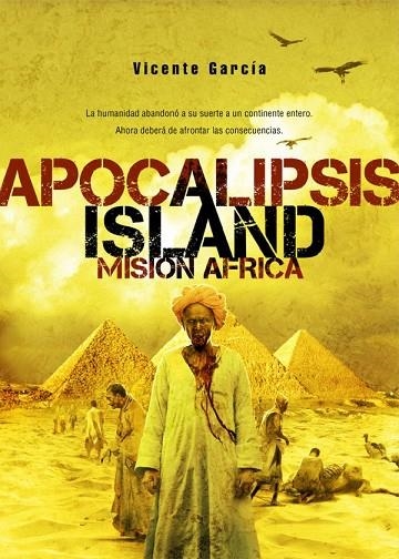 APOCALIPSIS ISLAND 3 MISION EN AFRICA | 9788415296034 | GARCIA, VICENTE | Llibreria La Gralla | Librería online de Granollers