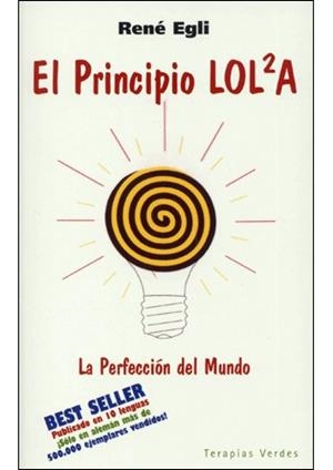 PRINCIPIO LOL2A, EL. LA PERFECCION DEL MUNDO | 9788496194519 | EGLI, RENE | Llibreria La Gralla | Llibreria online de Granollers