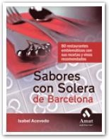 SABORES CON SOLERA DE BARCELONA | 9788497352130 | ACEVEDO, ISABEL | Llibreria La Gralla | Librería online de Granollers