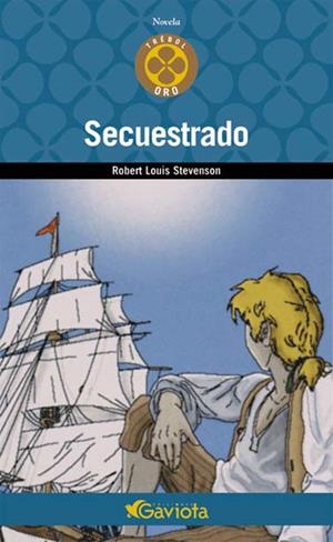 SECUESTRADO (TREBOL ORO) | 9788439216315 | STEVENSON, ROBERT LOUIS | Llibreria La Gralla | Librería online de Granollers