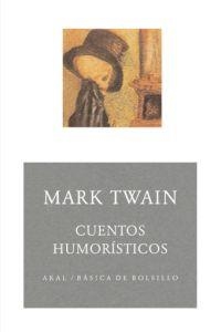 CUENTOS HUMORISTICOS | 9788446023517 | TWAIN, MARK | Llibreria La Gralla | Llibreria online de Granollers