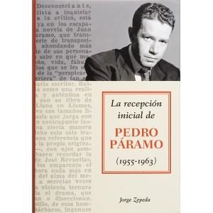 RECEPCION INICIAL DE PEDRO PARAMO (1955-1963), LA | 9788493303679 | ZEPEDA, JORGE | Llibreria La Gralla | Llibreria online de Granollers