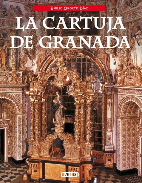 CARTUJA DE GRANADA, LA (COL. IBERICA) | 9788424105228 | OROZCO DIAZ, EMILIO | Llibreria La Gralla | Librería online de Granollers