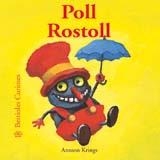 POLL ROSTOLL (BESTIOLES CURIOSES) | 9788498010459 | KRINGS, ANTOON | Llibreria La Gralla | Librería online de Granollers