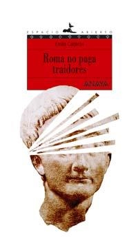ROMA NO PAGA TRAIDORES (ESPACIO ABIERTO 113) | 9788466745666 | CALDERON, EMILIO | Llibreria La Gralla | Llibreria online de Granollers