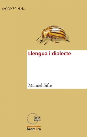 LLENGUA I DIALECTE | 9788476609989 | SIFRE, MANUEL | Llibreria La Gralla | Librería online de Granollers