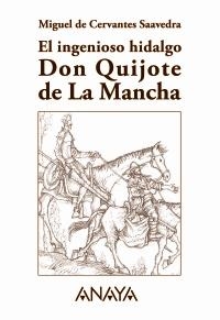 INGENIOSO HIDALGO DON QUIJOTE DE LA MANCHA, EL | 9788466745840 | CERVANTES SAAVEDRA, MIGUEL DE | Llibreria La Gralla | Llibreria online de Granollers