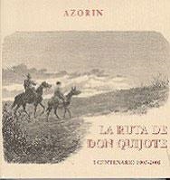 RUTA DE DON QUIJOTE, LA. I CENTENARIO 1905-2005 | 9788493121174 | AZORIN | Llibreria La Gralla | Librería online de Granollers