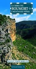 SERRA DEL BOUMORT I MUNTANYES VEINES, LA | 9788497911184 | CORTÈS RIBELLES, MANUEL | Llibreria La Gralla | Librería online de Granollers