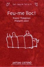 FEU-ME LLOC! (TALIA 9) | 9788497911276 | CISTERÓ, ANTONI | Llibreria La Gralla | Librería online de Granollers