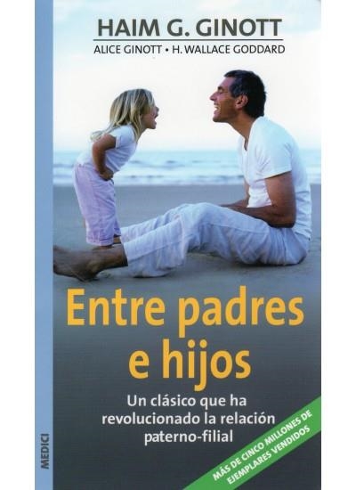 ENTRE PADRES E HIJOS | 9788497990110 | GINOTT, HAIM G. | Llibreria La Gralla | Llibreria online de Granollers