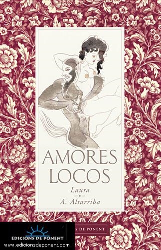 AMORES LOCOS | 9788489929760 | ALTARRIBA, LAURA A | Llibreria La Gralla | Llibreria online de Granollers