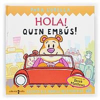 HOLA QUIN EMBUS! (PARA L'ORELLA) | 9788466110433 | MATTHEWS, DEREK | Llibreria La Gralla | Librería online de Granollers