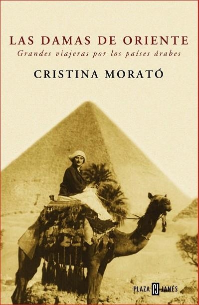 DAMAS DE ORIENTE, LAS. GRANDES VIAJERAS POR PAISES ARABES | 9788401305412 | MORATO, CRISTINA | Llibreria La Gralla | Librería online de Granollers