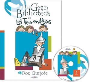 GRAN BIBLIOTECA DE LAS TRES MELLIZAS, LA. DON QUIJOTE (+DVD) | 9788495731104 | CAPDEVILA, ROSER (IL.) | Llibreria La Gralla | Librería online de Granollers
